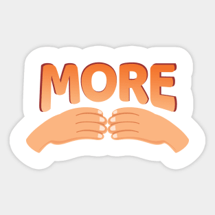 'More Sign Language' Cool ASL Sign Language Sticker